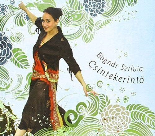 Bognar,szilvia - Csintekerinto - Music CD