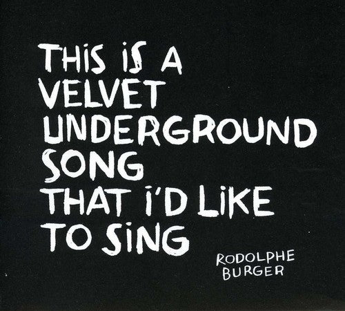 Burger,rodolphe - Velvet Underground Song - Music CD