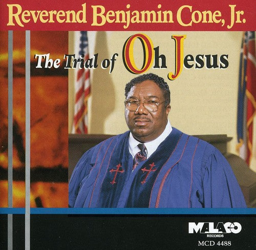 Cone Jr,benjamin - Trial Of Oh Jesus - Music CD