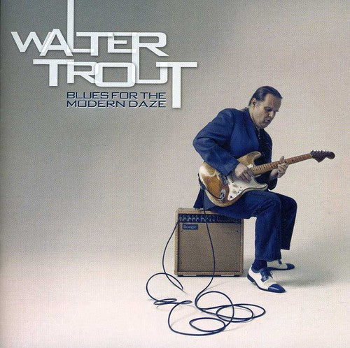 Trout,walter - Blues For The Modern Daze - Music CD