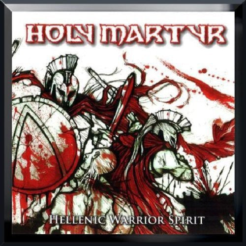 Holy Martyr - Hellenic Warrior Spirit - Vinyl Record