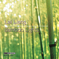 Liang / Lei / Drury / Callithumpian - Bamboo Lights - Music CD