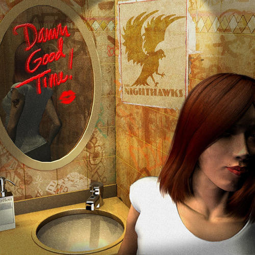 Nighthawks - Damn Good Time - Music CD