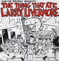 Thing That Ate Larry Livermore / Various - Thing That Ate Larry Livermore / Various - Vinyl Record