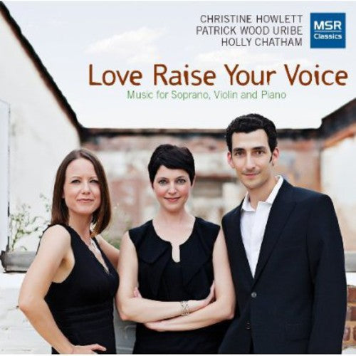Cooman / Enns / Howlett / Uribe / Chatham - Love Raise Your Voice - Music CD