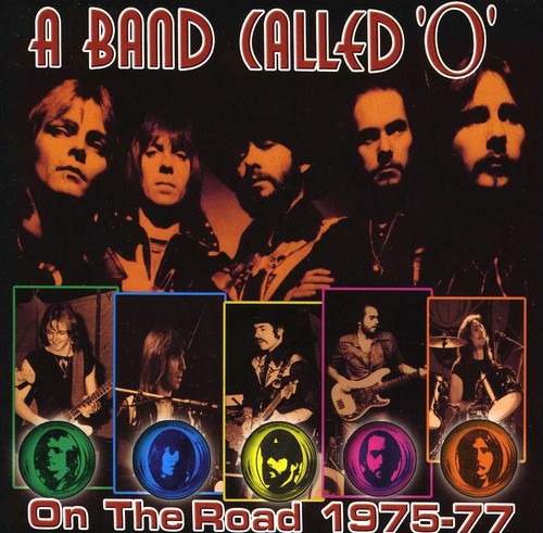 Band Called O - On The Road 1975 - 1977 - Music CD