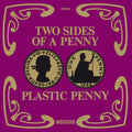 Plastic Penny - Two Sides Of A Penny - Vinyl Record