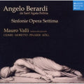 Berardi / Valli,mauro - Berardi: Sinfonie Opera Settima - Music CD