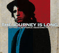 Pierce,jeffrey Lee - Journey Is Long: The Jeffrey Lee Pierce Sessions - Music CD