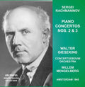 Rachmaninoff / Gieseking / Mengelberg - Piano Concertos 2 & 3 - Music CD