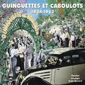 Guinguettes Et Caboulots 1934-52 / Various - Guinguettes Et Caboulots 1934-52 / Various - Music CD