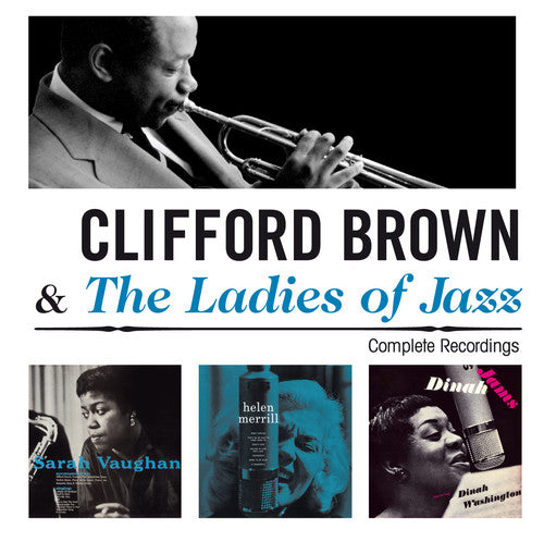 Brown,clifford & Ladies Of Jazz - Complete Recordings - Music CD