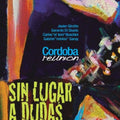 Cordoba Reunion - Sin Lugar A Dudas - Music CD