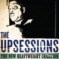 Upsessions - New Heavyweight Champion - Vinyl Record