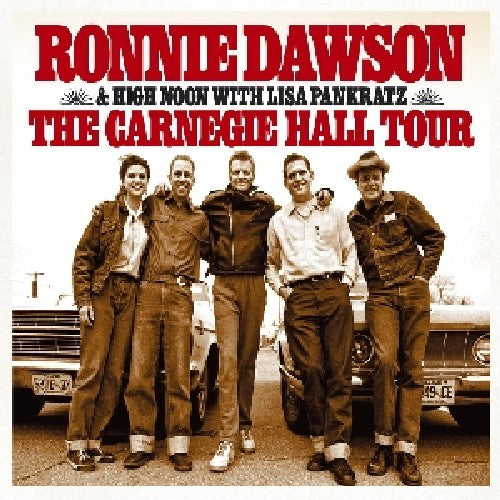Dawson,ronnie & High Noon With Pankratz - Carnegie Hall Tour - Music CD