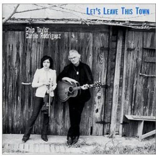 Taylor,chip & Carrie - Let's Leave This Town - Music CD