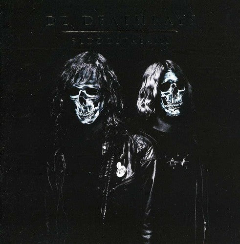 Dz Deathrays - Bloodstreams - Music CD
