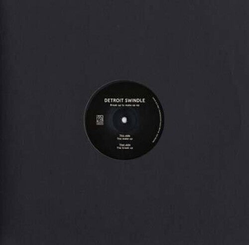 Detroit Swindle - Break Up To Make Up - Vinyl Record