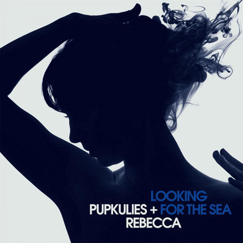 Pupkulies & Rebecca - Looking For The Sea - Vinyl Record