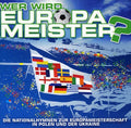 Wer Wird Europameister - Wer Wird Europameister - Music CD