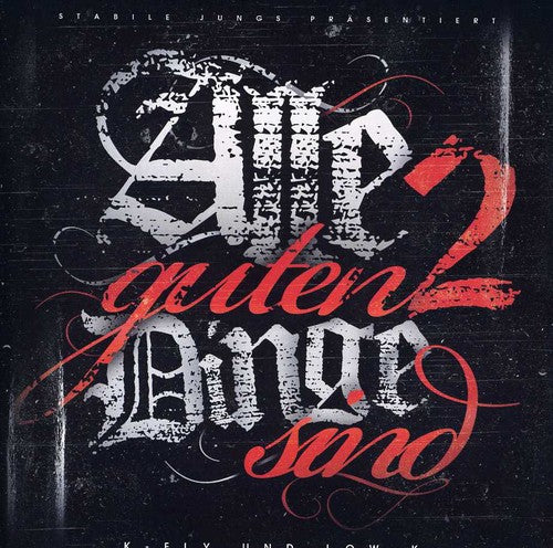 K-fly & Low.k - Alle Guten Dinge Sind 2 - Music CD