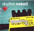 Skydive.naked - Overdive - Music CD