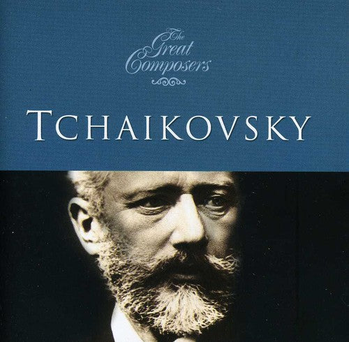 Tchaikovsky - Great Composers - Music CD