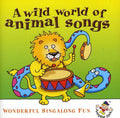 Wild World Of Animal Songs / Various - Wild World Of Animal Songs / Various - Music CD