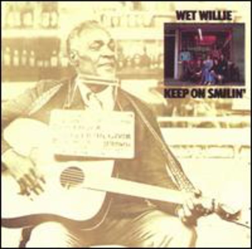 Wet Willie - Keep On Smilin - Music CD