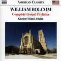 Bolcom / Hand - Complete Gospel Preludes For Organ - Music CD