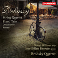 Debussy / Bavouzet / Williams / Brodsky Quartet - String Quartet / Piano Trio / Deux Danses - Music CD