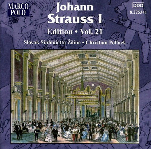 Strauss / Slovak Sinfonietta Zilina / Pollack - Johann Strauss Edition 21 - Music CD