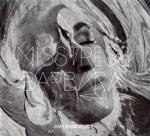 Misstress Barbara - Many Shades Of Grey - Music CD
