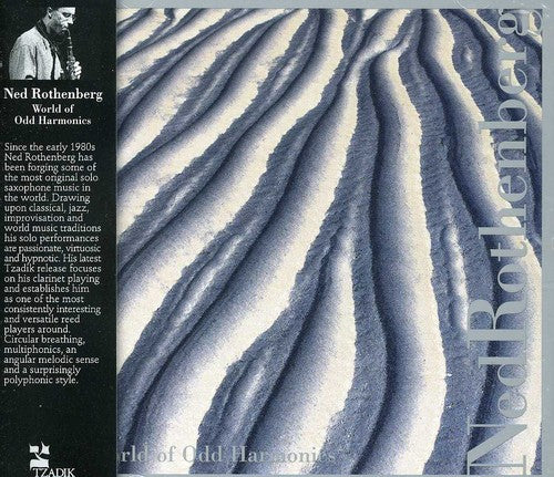 Rothenberg,ned - World Of Odd Harmonics - Music CD