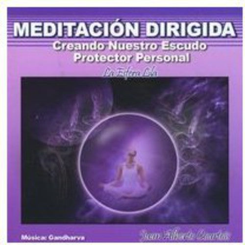 Courtois,juan Alberto & Gandharva - Creando Nuestro Escudo Protector Personal - Music CD