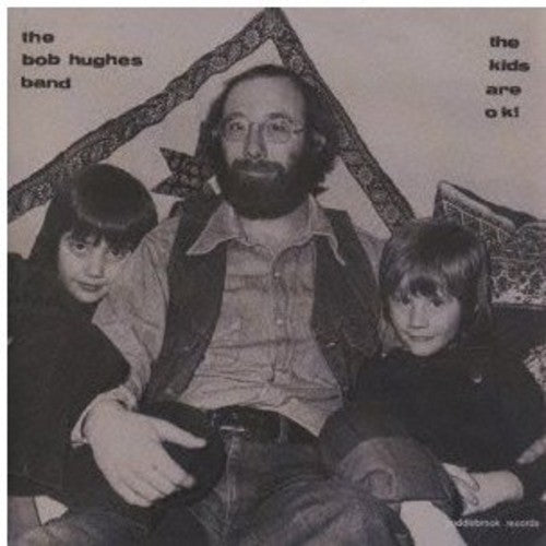 Hughes,bob - Kids Are Ok! - Music CD