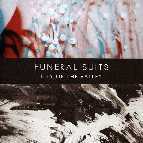 Funeral Suits - Lily Of The Valley - Music CD