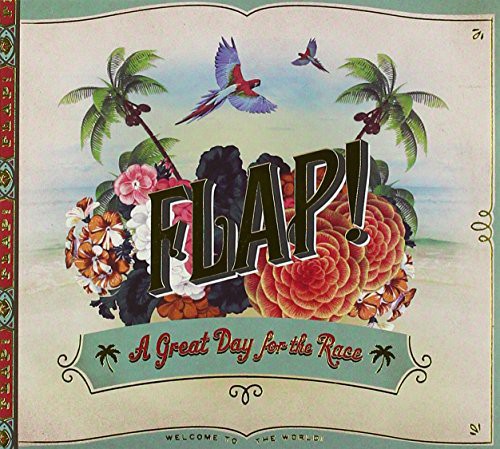 Flap! - Good Day For The Race A - Music CD