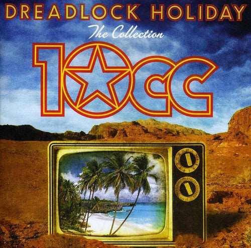 10cc - Dreadlock Holiday: Collection - Music CD