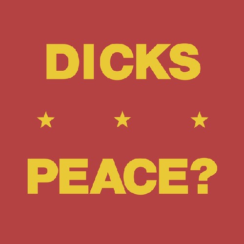 Dicks - Peace - Vinyl Record