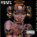 Crazy Town - Gift Of Game - Music CD