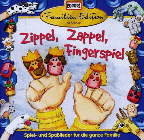 Familien Edition - Zippel Zappel Fingerspiel - Music CD