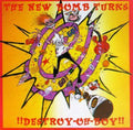 New Bomb Turks - Destroy Oh Boy - Music CD