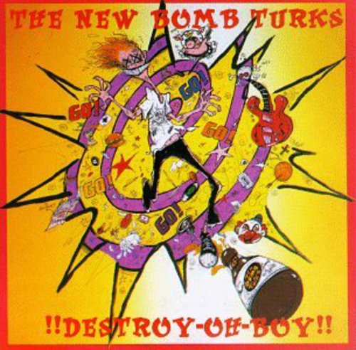 New Bomb Turks - Destroy Oh Boy - Music CD