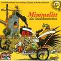 Lakomy,reinhard - Mimmelitt, Das Stadtkaninchen - Music CD