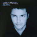 Marsden,matthew - Say Who - Music CD