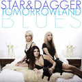 Star & Dagger - Tomorrowland Blues - Music CD