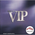 V.i.p. - Best Of V.i.p. - Music CD