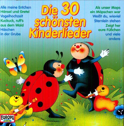 Die 30 Schonsten Kinderlieder - Die 30 Schonsten Kinderlieder - Music CD