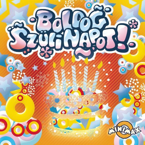 Boldog Szulinapot! - Boldog Szulinapot! - Music CD
